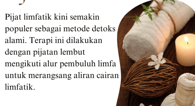 Manfaat Pijat Limfatik untuk Detoks Alami